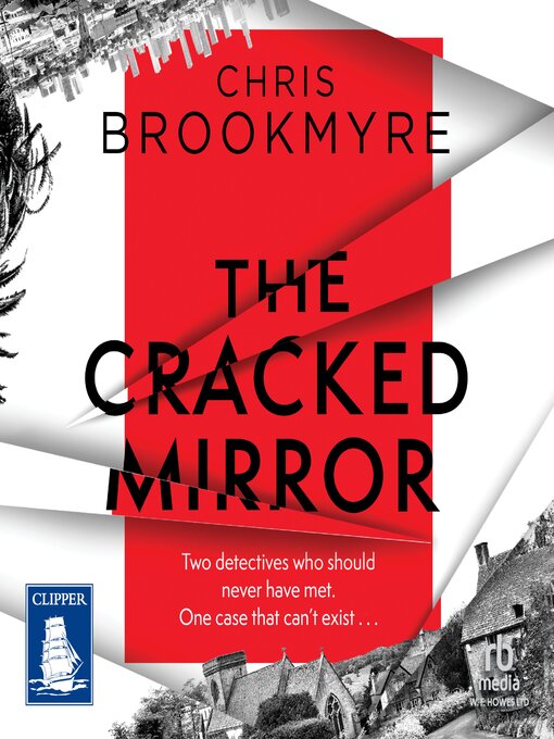 Title details for The Cracked Mirror by Chris Brookmyre - Available